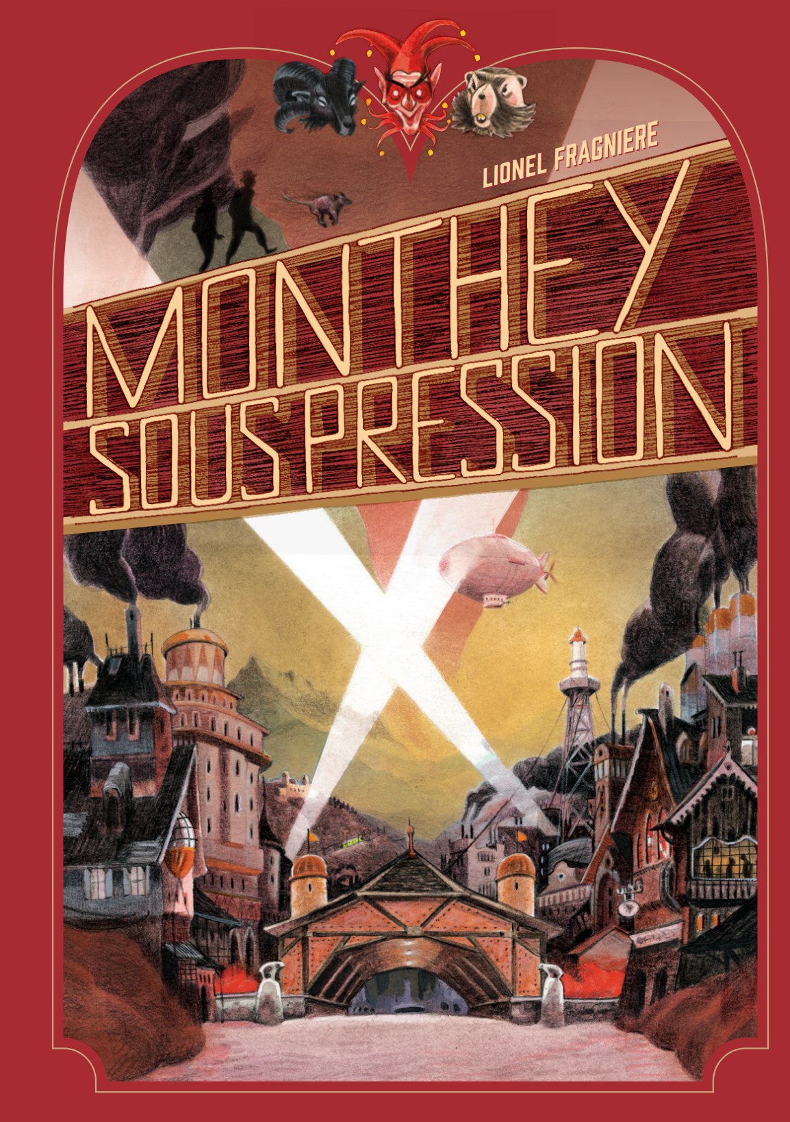 Couverture de Monthey sous pression, roman de Lionel Fragnière